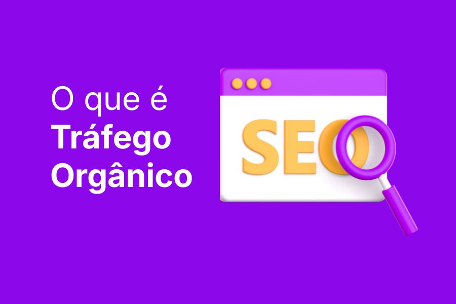 O que e Trafego Organico